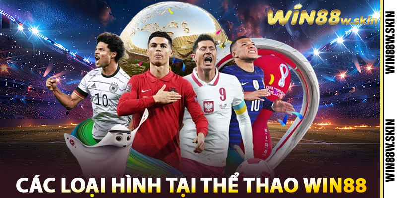 Các loại hình tại Thể Thao Win88