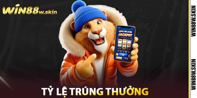 Tỷ Lệ Trúng Thưởng Trong Nổ Hũ Win88
